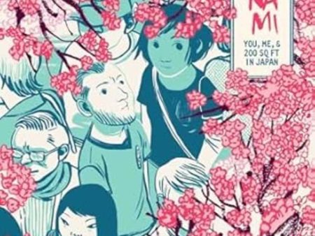 Hanami You Me & 200 Sq Ft In Japan Graphic Novel Online