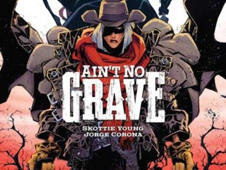 Aint No Grave TPB Cover A Jorge Corona (Mature) Hot on Sale